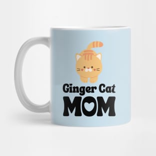 Ginger Cat Mom / Ginger Cat Mama T-Shirt / Funny Cat Shirt / Gift for Ginger Cat Lover Mug